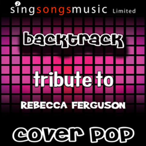 Backtrack (Tribute to Rebecca Ferguson)