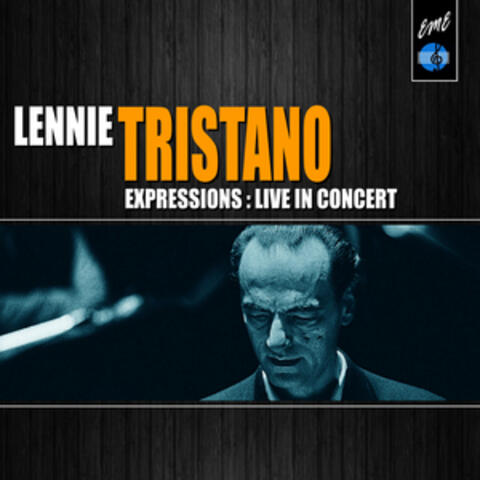 Expressions: Lennie Tristano Live in Concert