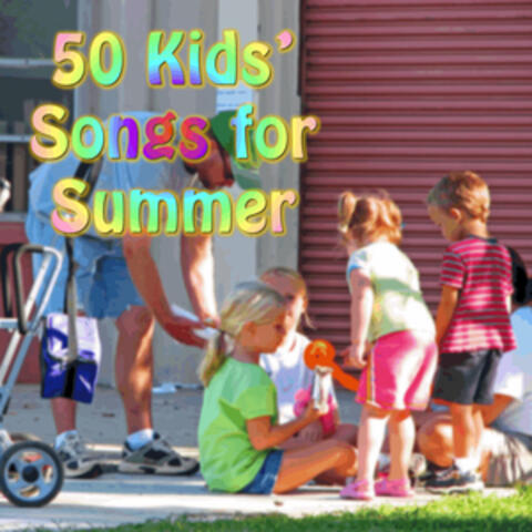 50 Kids' Songs for Summer