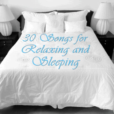 30 Songs for Relaxing and Sleeping
