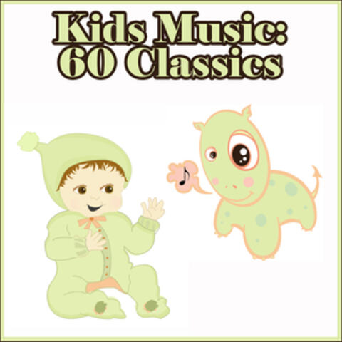 Kids Music: 60 Classics