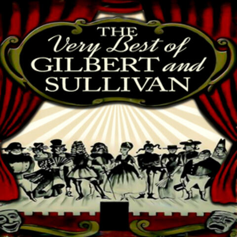 The Very Best of Gilbert & Sullivan