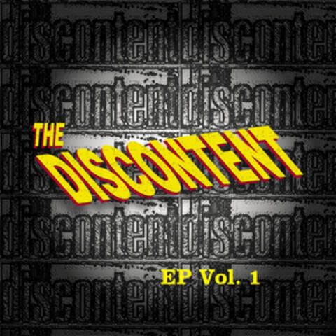 The Discontent EP, Vol. 1