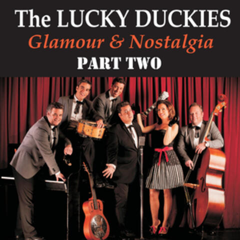 Glamour & Nostalgia - Part Two