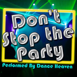 Don't Stop the Party