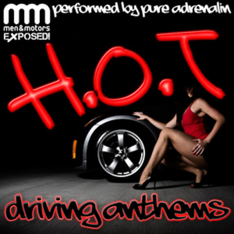H.O.T Driving Anthems