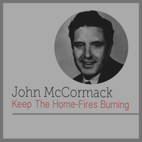 Keep the Home-Fires Burining