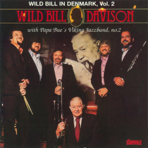 Wild Bill Davison & Papa Bue's Viking Jazzband