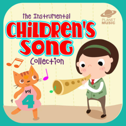 The Instrumental Children's Song Collection, Vol. 4