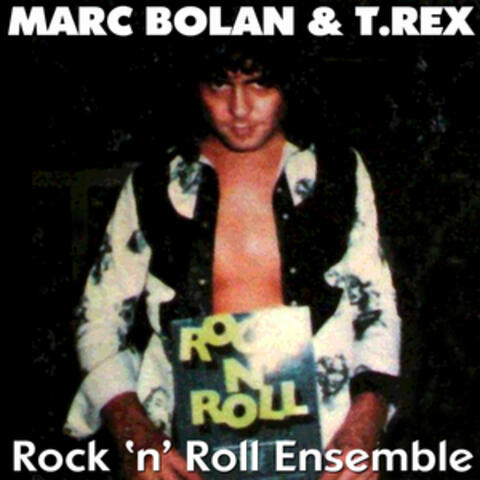 Marc Bolan & T. Rex