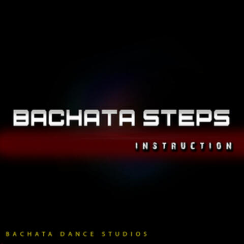 Bachata Steps - Dance Instruction