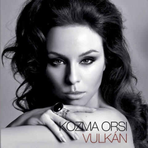 Kozma Orsi - Vulkán