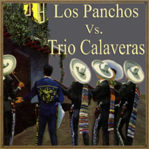 Los Panchos & Trío Calaveras