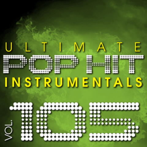 Ultimate Pop Hit Instrumentals, Vol. 105