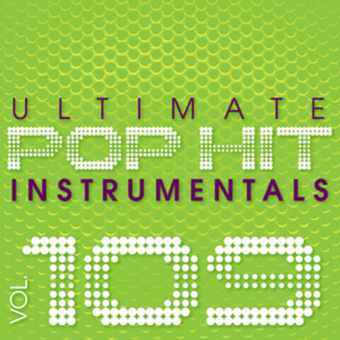 Ultimate Pop Hit Instrumentals, Vol. 109