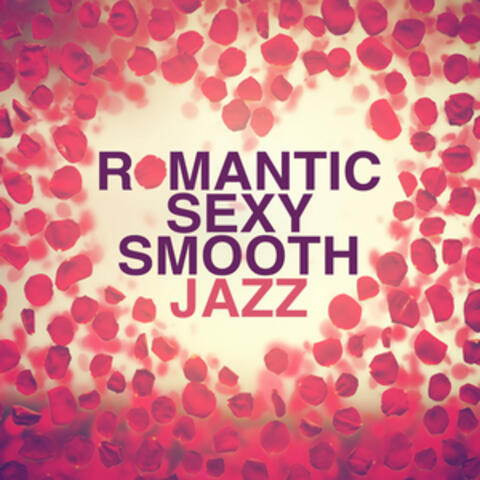Romantic Sexy Smooth Jazz