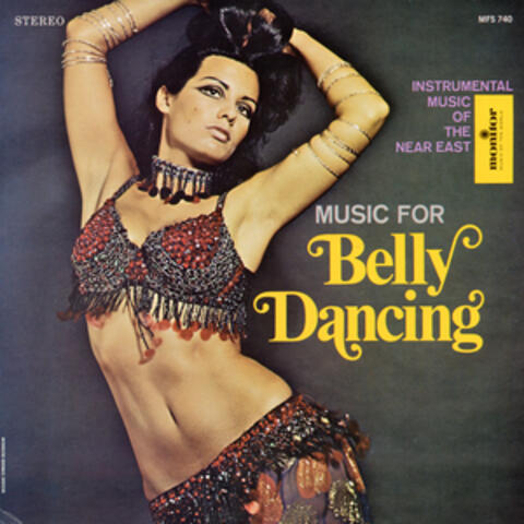 Music for Belly Dancing: Instrumental Music from the Near East