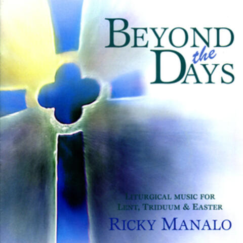 Beyond the Days