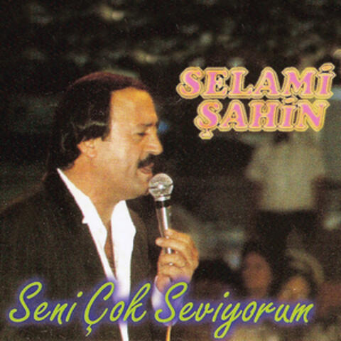 Seni Çok Seviyorum