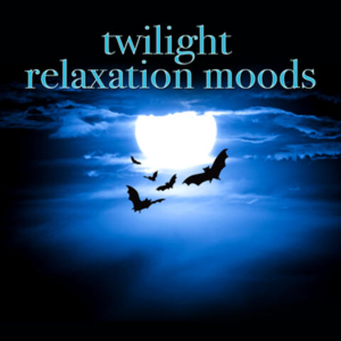 Twilight Relaxation Moods