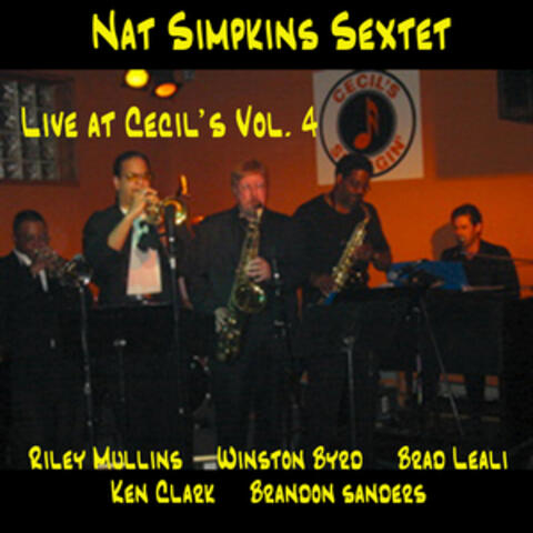 Nat Simpkins Sextet Live at Cecil's Vol. 4