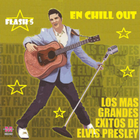 Chill out Elvis Presley