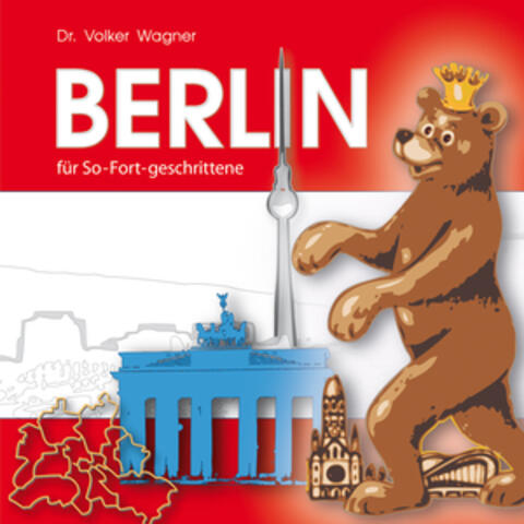 Berlin: für So-Fort-geschrittene (Deutsche Version)