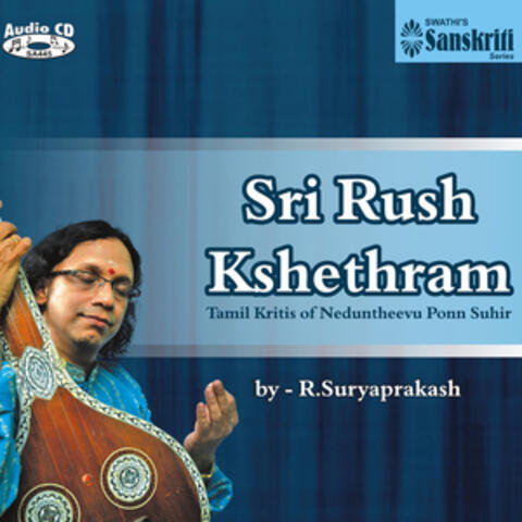 Sri Rush Kshethram - Tamil Kritis Of Neduntheevu Ponn Suhir