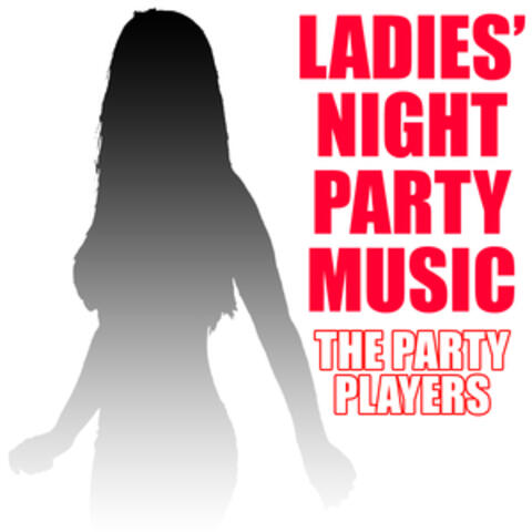 Ladies' Night Party Music
