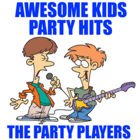 Awesome Kids Party Hits