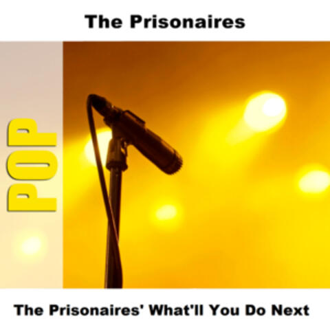 The Prisonaires' What'll You Do Next
