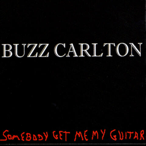 Somebody Get Me My Guitar