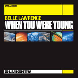 When You Were Young (7" Almighty Mix)