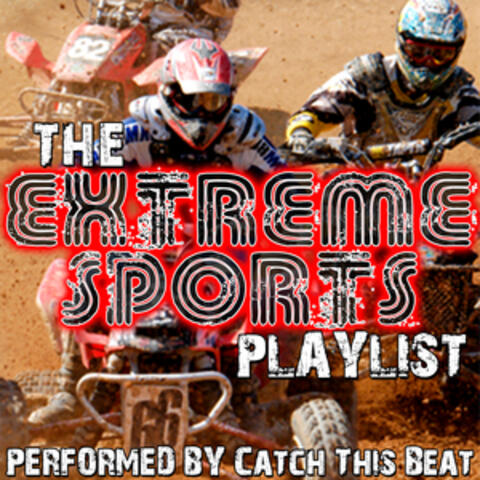 The Extreme Sports Playlist