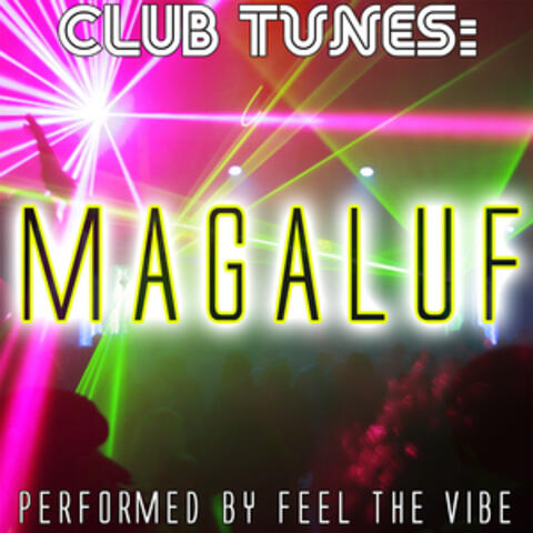 Club Tunes: Magaluf