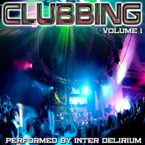 Clubbing Volume 1
