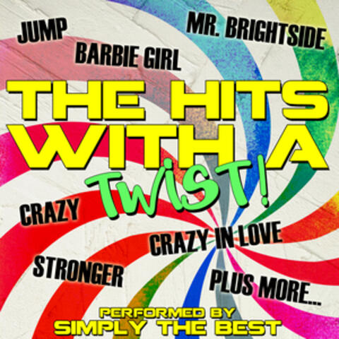 The Hits With A Twist!
