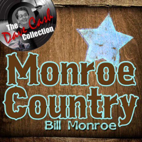 Monroe Country - [The Dave Cash Collection]