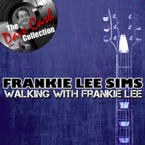 Walking With Frankie Lee - [The Dave Cash Collection]
