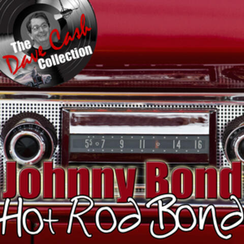 Hot Rod Bond - [The Dave Cash Collection]