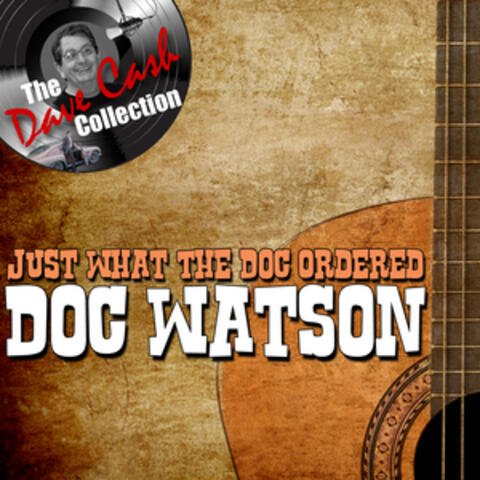 Just What The Doc Ordered - [The Dave Cash Collection]