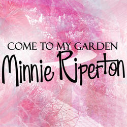 Come To My Garden