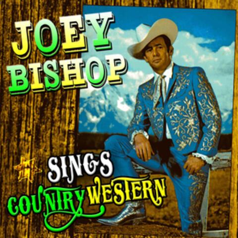 Joey Bishop Sings Country Western