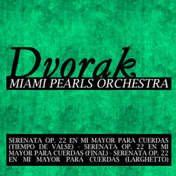 Serenata Op. 22 En Mi Mayor Para Cuerdas (Moderato)