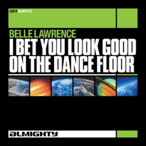 I Bet You Look Good On The Dancefloor (Dance Mixes)