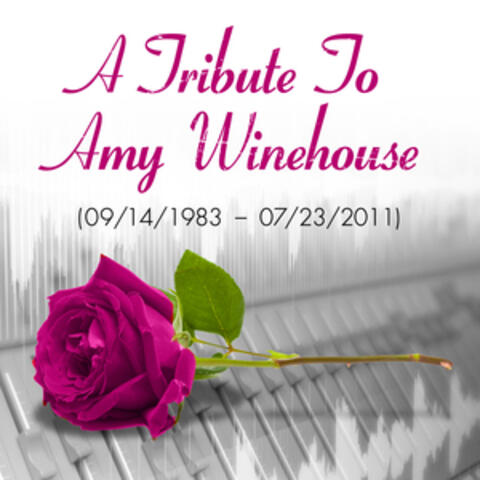 A Tribute To Amy Winehouse