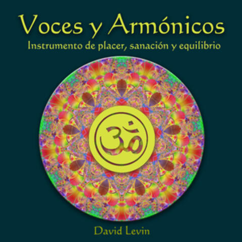 Voces y Armónicos Instrumento de Placer, Sanación y Equilibrio