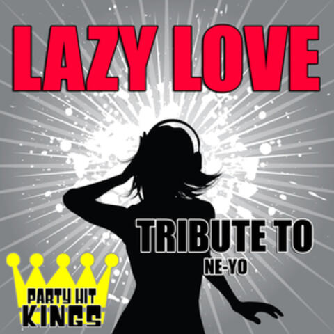 Lazy Love (Tribute to Ne-Yo) – Single