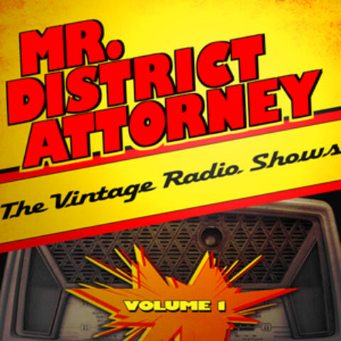 Mr. District Attorney - The Vintage Radio Shows, Vol. 1