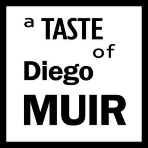 A Taste of Muir